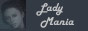 Lady Mania